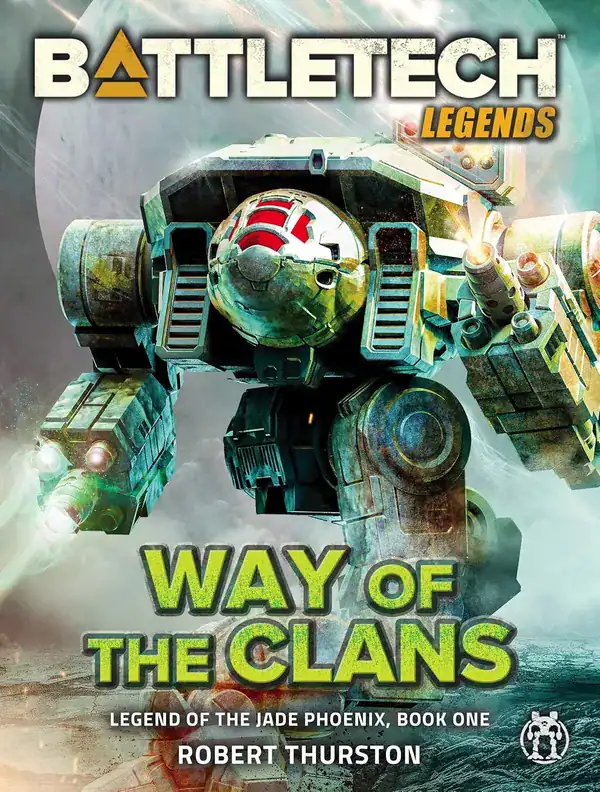 Cover of The Way of the Clans by Robert Thurston, the first BattleTech novel featuring Aidan Pryde and the origin of Clan warrior culture in fiction